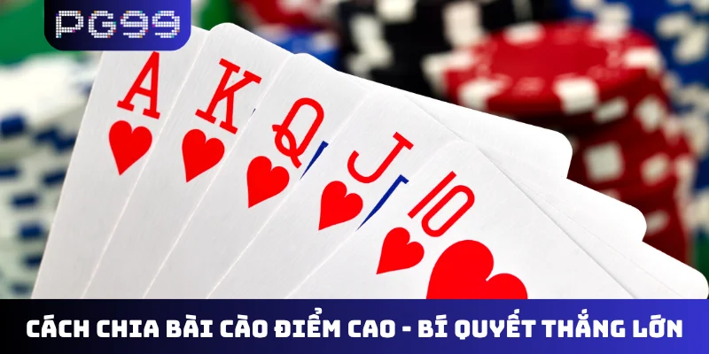 Cách chia bài cào điểm cao