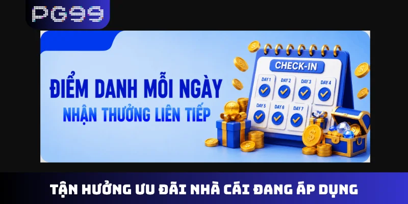 Tận hưởng ưu đãi nhà cái đang áp dụng